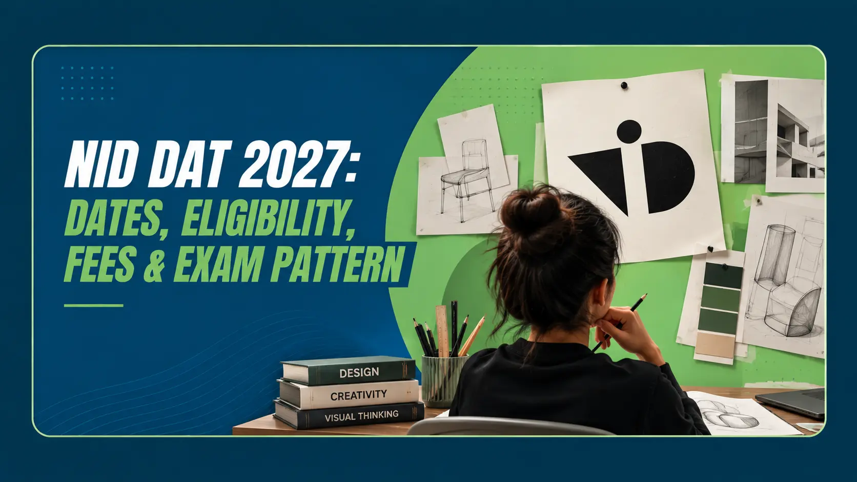 NID DAT 2027 guide showing a student sketching design ideas at a desk with product drawings pinned on the wall